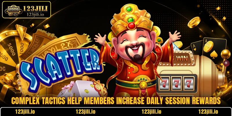 Complex tactics help members increase daily session rewards