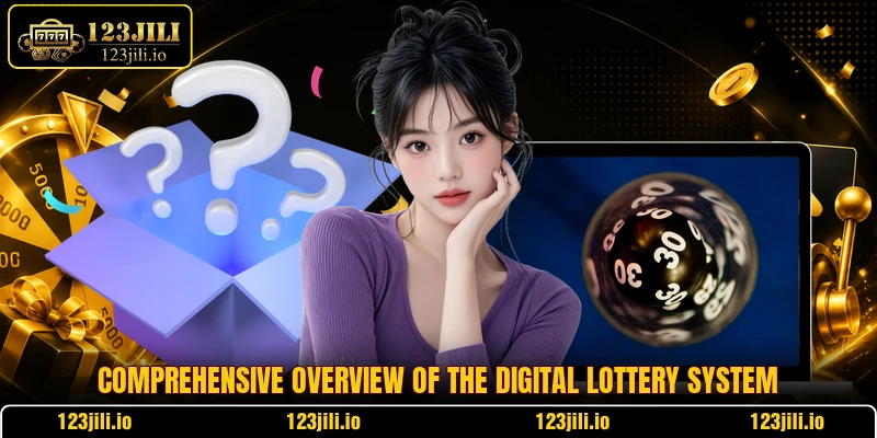 Comprehensive overview of the digital lottery system Comprehensive overview of the digital lottery system