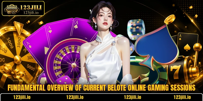 Fundamental overview of current Belote online gaming sessions