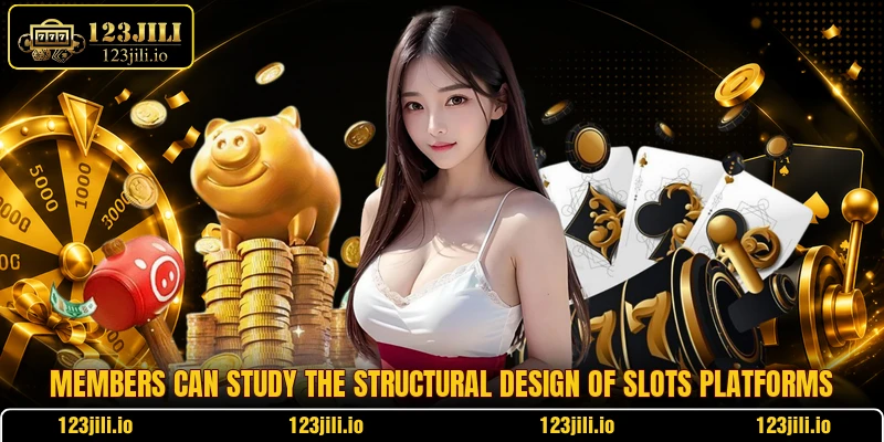 Members can study the structural design of slots platforms