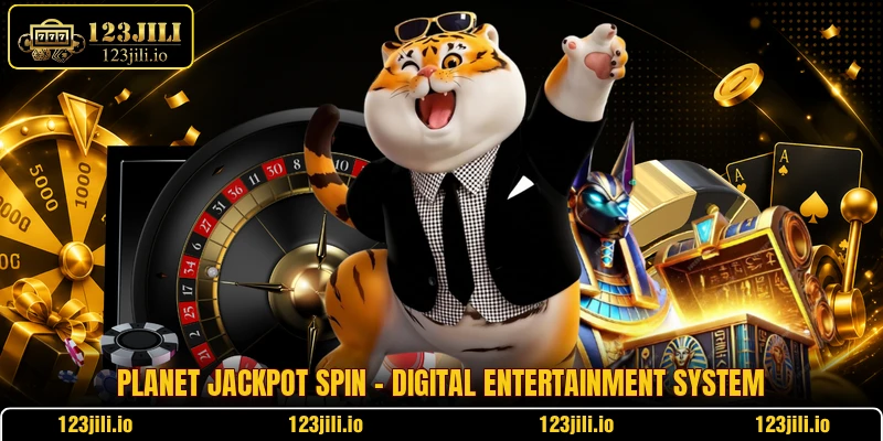Planet Jackpot Spin - Digital Entertainment System
