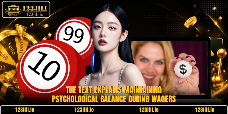 The text explains maintaining psychological balance during wagers