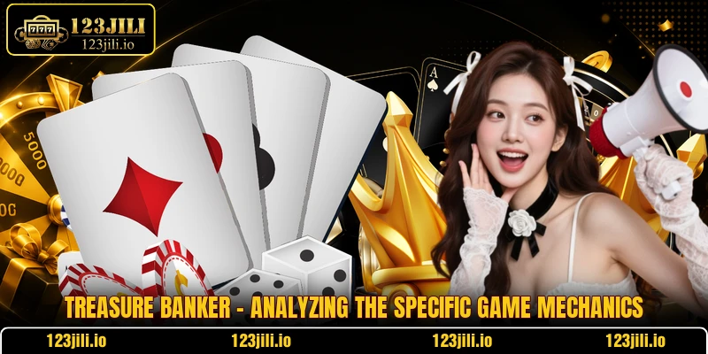 Treasure Banker - Analyzing The Specific Game Mechanics